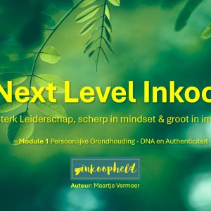 Next Level Inkoop - Module 1 Grondhouding inkoopprofessional