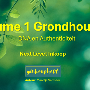 Next Level Inkoop - Volume: Zelfinzicht – Wie ben jij als mens in het inkoopvak?