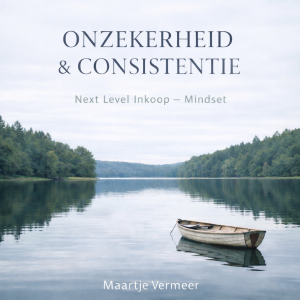 Boek Next Level Inkoop Mindset - Onzekerheid en Consistentie (Hard-copy)
